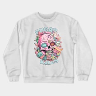 Sugar Kills Crewneck Sweatshirt